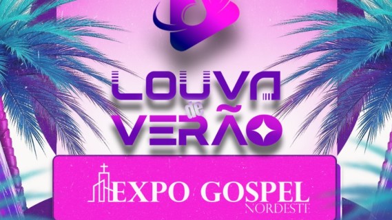Louva Verão Expo Gospel
